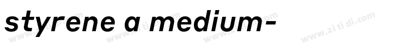 styrene a medium字体转换